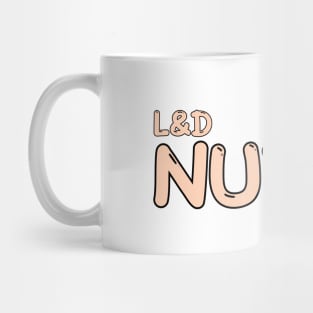 Labor and Delivery Nurse Orange Mug